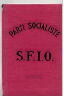 CARTE S.F.I.O PARTI SOCIALISTE 1945 (SECTION FRANCAISE DE L INTERNATIONALE OUVRIERE) - Lidmaatschapskaarten