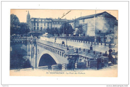 82 MONTAUBAN N° 39 : Le Pont Des CONSULS  /PUBLICITE  Cacao VAN HOUTEN  /CPA Bleuté Dos Vert Voy. Darée 1923 / Bon état - Montauban