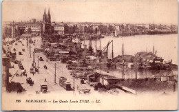 33 BORDEAUX - Les Quais Louis XVIII [REF/S007505] - Autres & Non Classés