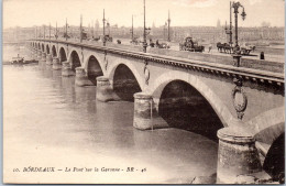 33 BORDEAUX - Le Pont Sur La Garonne [REF/S007477] - Autres & Non Classés