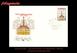 RUSIA SPD-FDC. 1980-33 950 AÑOS DE LA CIUDAD DE TARTU EN ESTONIA - FDC