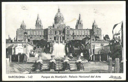 BARCELONA Parque De Montjuich: Palacio National Del Arte Sent 1954 - Barcelona