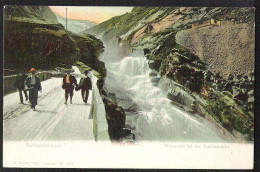 GOTTHARDSTRASSE Wasserfall Bei Der Teufelsbrücke Animated * Ca 1900 - Other & Unclassified
