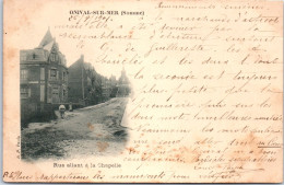 80 ONIVAL SUR MER  -carte Postale Ancienne [JR04488]  - Autres & Non Classés