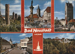 71725717 Neustadt Saale Turm Brunnen Denkmal Strassenpartie Schloss Bad Neustadt - Autres & Non Classés