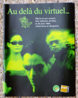 Revue AU DELÀ DU VIRTUEL Matrix Et Son Univers - Une Sélection De Films Et De Jeux Vidéo Visionnaires Et Décapants* - 1950 - Oggi