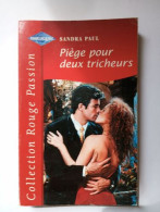 Piège Pour Deux Tricheurs (Collection Rouge Passion) - Autres & Non Classés