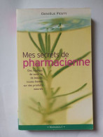 Mes Secrets De Pharmacienne - Sonstige & Ohne Zuordnung