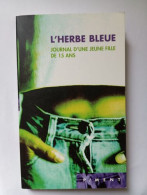 L'herbe Bleue - Other & Unclassified