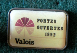 PIN'S ÉPOXY VALOIS PORTES OUVERTES 1992 _DP14 - Villes