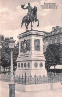 Luxembourg -  Monument Guillaume II - Luxemburg - Town