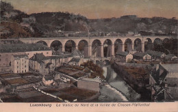 LUXEMBOURG -  Le Viaduc Du Nord Et La Vallée De Clausen Pfaffenthal - Luxemburg - Stadt