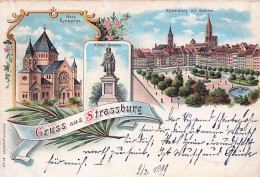 67 - STRASBOURG - Gruss Aus STRASSBURG -litho -1899 - Straatsburg
