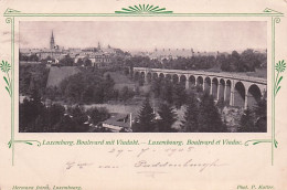 Luxembourg -  Boulevard Et Viaduc  - 1905 - Luxemburg - Stad