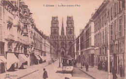 45 - ORLEANS - Rue Jeanne D'Arc - Tramway - Orleans