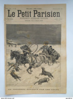 Le Petit Parisien N°206 - 15 Janvier 1893 –-un Traineau Attaqué Par Un Loup - Russie - 1850 - 1899