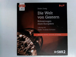 Die Welt Von Gestern. Erinnerungen Eines Europäers: Lesung Mit Walter Andreas Schwarz (1 Mp3-CD) - CD
