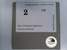 Wolfgang Rihm: Goethe-Lieder - CD