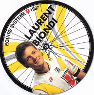 Vélo - Cyclisme - Coureur Cycliste Laurent Biondi  - Team Systeme U - 1987 - Carte Ronde Diametre 13.5 Cm - Radsport