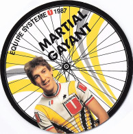 Vélo - Cyclisme - Coureur Cycliste Martial Gayant - Team Systeme U -  1987 - Carte Ronde Diametre 13.5 Cm - Cycling