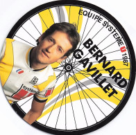 Vélo - Cyclisme - Coureur Cycliste Bernard Gavillet   - Team Systeme U - 1987 - Carte Ronde Diametre 13.5 Cm - Cyclisme