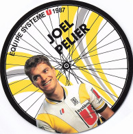 Vélo - Cyclisme - Coureur Cycliste Joel Pelier  -team Systeme U - 1987 - Carte Ronde Diametre 13.5 Cm - Cycling