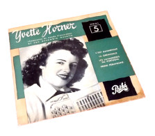 Vinyle 45 Tours Yvette  Horner  C' Est Magnifique (1956) - Sonstige - Franz. Chansons