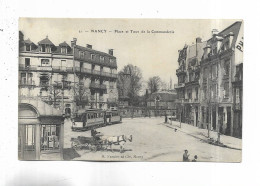 54 - NANCY - Place Et Tour De La Commanderie. Attelage Et Trolley - Nancy