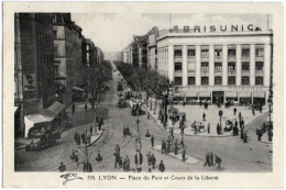 69. Pf. LYON. Place Du Pont Et Cours De La Liberté. 534 - Andere & Zonder Classificatie