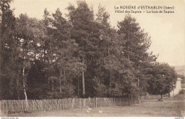 38 LA ROSIERE D'ESTRABLIN HOTEL DES SAPINS LE BOIS DE SAPINS - Autres & Non Classés