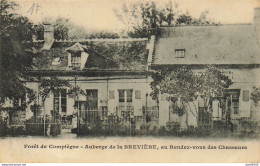 60 FORET DE COMPIEGNE AUBERGE DE LA BREVIERE AU RENDEZ VOUS DES CHASSEURS - Compiegne