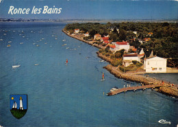 17 RONCE LES BAINS LA POINTE AUX HERBES - Andere & Zonder Classificatie