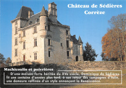 19 CHATEAU DE SEDIERES - Andere & Zonder Classificatie