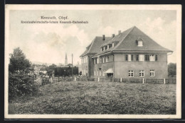 AK Kemnath /Opf., Kreilandwirtschafts-Schule, Kemnath-Eschenbach  - Autres & Non Classés
