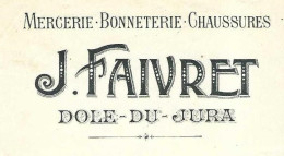 1910 / Traite J.  FAVRET / Mercerie / Dôle Jura / Pour Vve Charnaux Les Hôpitaux Vieux (Doubs) - 1900 – 1949