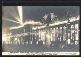AK Paris, Exposition Décennale De L`Automobile 1907, Grosser Palast In Festbeleuchtung  - Ausstellungen