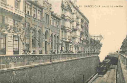 Espagne - Barcelone - Calle De Aragon - Animée - Trains - CPA - Voir Scans Recto-Verso - Barcelona
