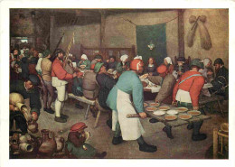 Art - Peinture - Pieter Bruegel The Elder - Peasant Wedding - Kunsthistonsches Museum Wien - CPM - Voir Scans Recto-Vers - Peintures & Tableaux
