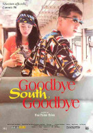 Cinema - Affiche De Film - Goodbye South Goodbye - Carte Neuve - CPM - Voir Scans Recto-Verso - Affiches Sur Carte