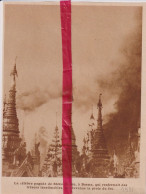 Barma - Incendie De Feu Pagode De Shwe Dagon - Orig. Knipsel Coupure Tijdschrift Magazine - 1931 - Zonder Classificatie