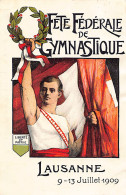 LAUSANNE (VD) Fête Fédérale De Gymnastique - Juillet 1909 - Ed. Sack-Reymond  - Lausanne