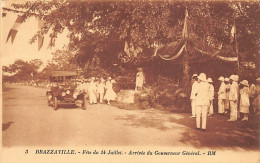 Congo - BRAZZAVILLE - Fête Du 14 Juillet - Arrivée Du Gouverneur-Général - Ed. R.M. 3 - Brazzaville