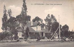 Madagascar - ANTSIRABÉ - Une Villa Européenne - Ed. J. Ranaivo 11 - Madagaskar