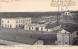 Mines De Phosphates Du Djebel-Kouif (novembre 1918) - Le Cercle-Hôtel - La Poste Et Les écoles - Other & Unclassified