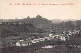 Vietnam - DONG DANG - Caserne Et Chaine De Montagne De La Muraille De Chine - Ed. Dieulefils 795 - Viêt-Nam