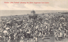 Sri Lanka - Hindoo Vale Festival, Showing The Silver Juggernaut Car - Publ. Plâté & Co. 289 - Sri Lanka (Ceylon)