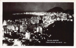 BRASIL Brazil - RIO DE JANEIRO - Copacabana De Noite - Ed. Desconhecido 252 - Rio De Janeiro