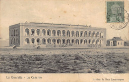 Tunisie - LA GOULETTE - Caserne - Ed. Mme Lacassagne  - Tunisie