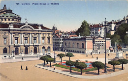 Suisse - Genève - Place Neuve Et Théâtre - Ed. Phototypie Co715 - Genève