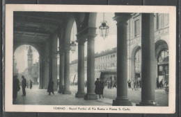 Torino - Nuovi Portici Di Via Roma E Piazza S. Carlo - Autres Monuments, édifices
